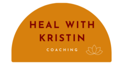 Heal with Kristin Coaching